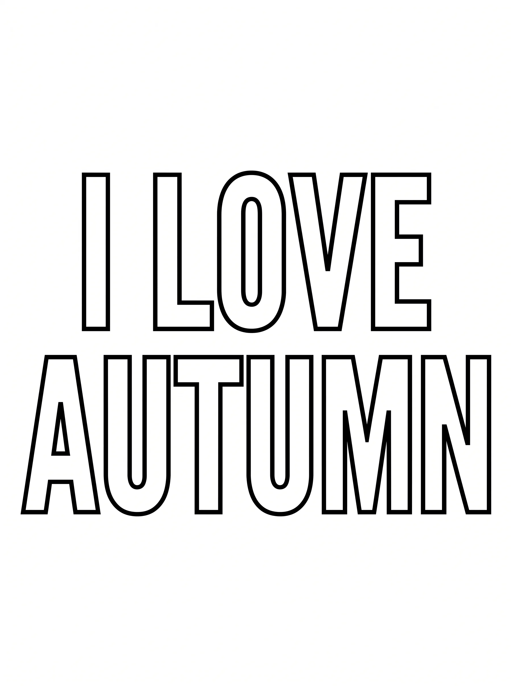 I Love Autumn Bold Block Text